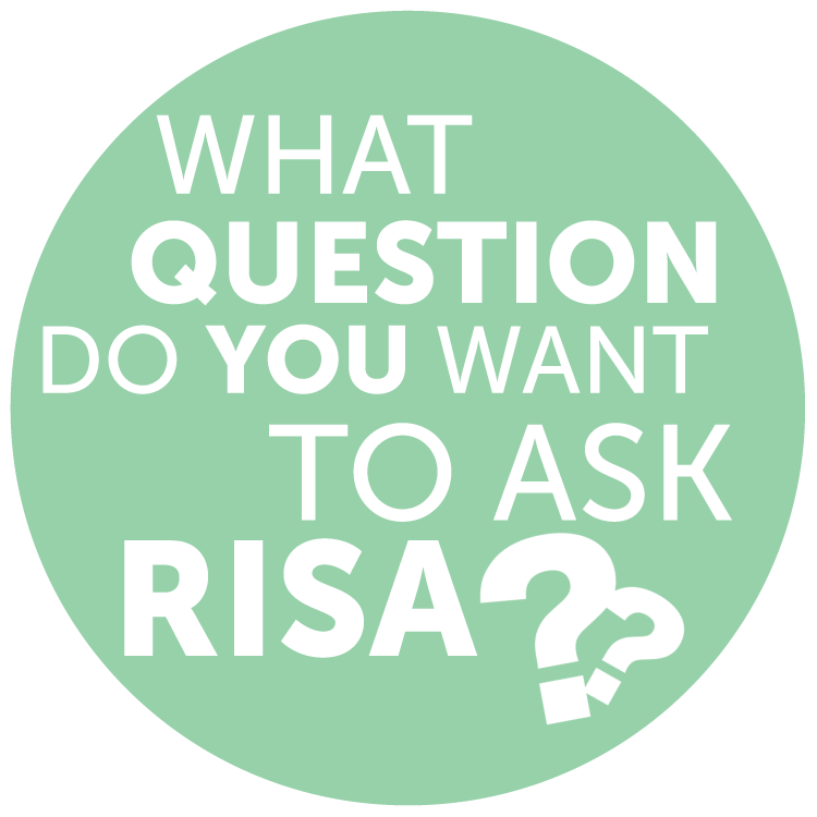What Question Do You Want To Ask Risa?